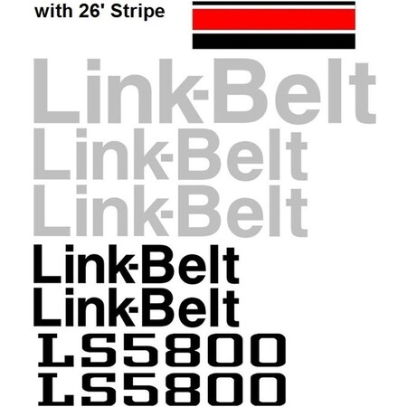 Aftermarket Link-Belt LS5800 NS Excavator Decal Set with 26' Stripe LBLS5800NSDECALSET